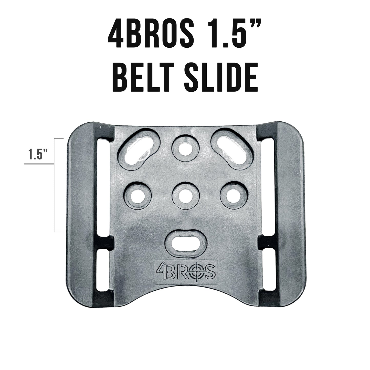 4BROS 1.5" Belt Slide