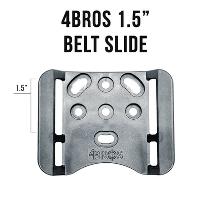 4BROS 1.5" Belt Slide 