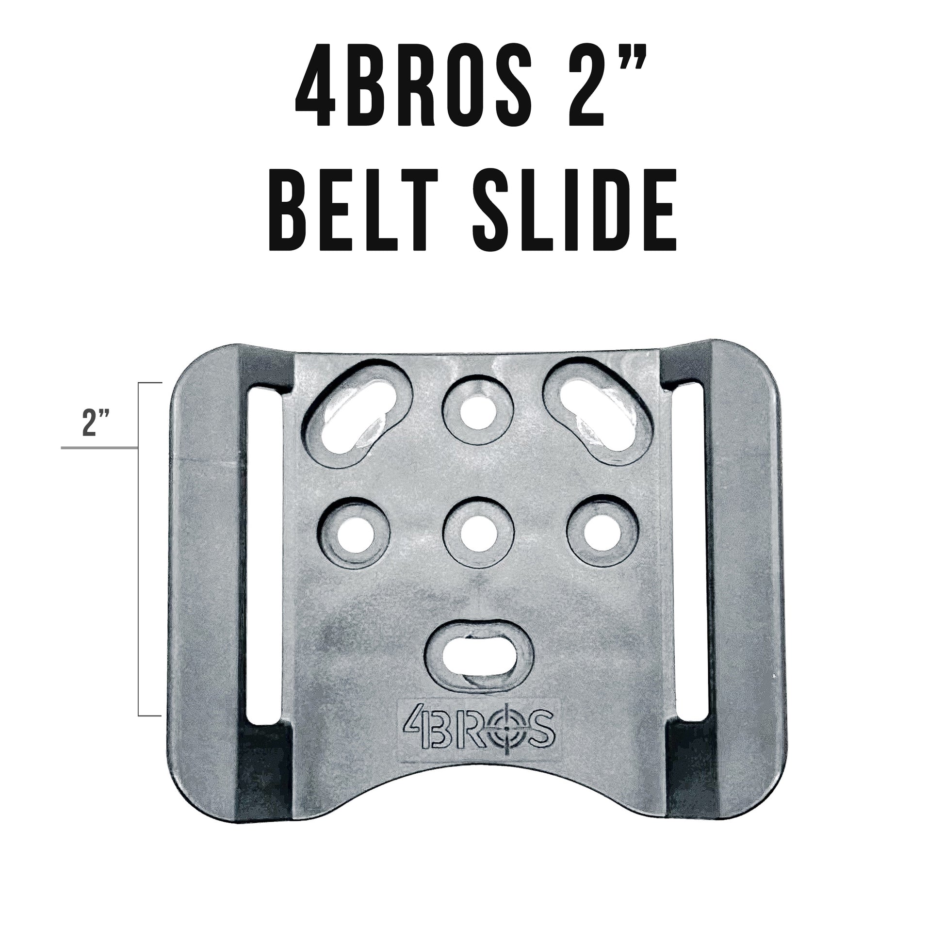 4BROS 2" Belt Slide 
