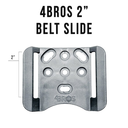 4BROS 2" Belt Slide 
